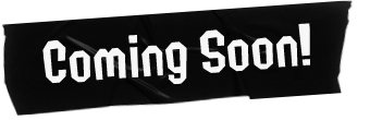 Coming Soon!